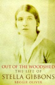 Out of the Woodshed: A Portrait of Stella Gibbons