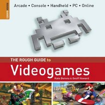 The Rough Guide to Videogames 1 (Rough Guide Reference)