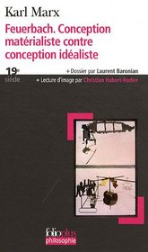 Feuerbach. Conception Materialiste Contre Conception Idealiste (French Edition)