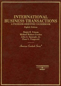 International Business Transactions: A Problem-Oriented Coursebook, 8th Edition