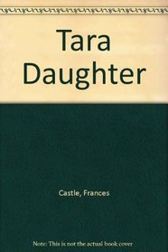 Tara's daughter