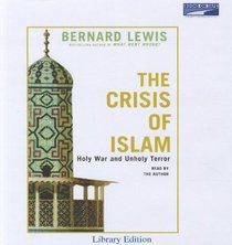 Crisis of Islam, the (Lib)(CD)