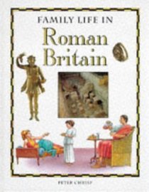 Family Life in Roman Britain (Family Life)