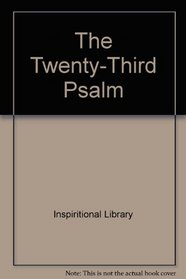 Twenty-Third Psalm (Inspirational Library)