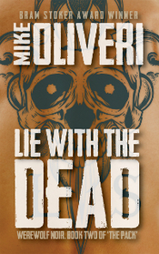 Lie with the Dead (The Pack) (Volume 2)