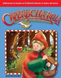 Caperucita Roja: Folk and Fairy Tales (Building Fluency Through Reader's Theater)