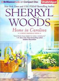 Home in Carolina (Sweet Magnolias, Bk 5) (Audio CD) (Unabridged)