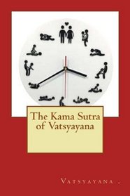 The Kama Sutra of Vatsyayana