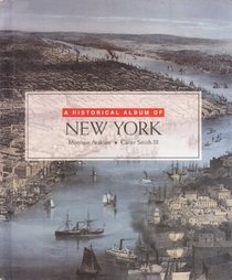 Historical Album Of New York (Historical Albums)