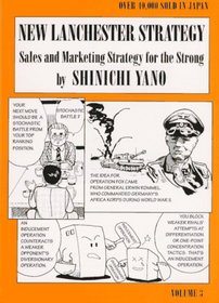 New Lanchester Strategy.  Sales and Marketing Strategy for the Strong (New Lanchester Strategy)