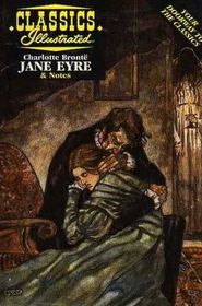 Jane Eyre and Notes (Classics Illustrated)
