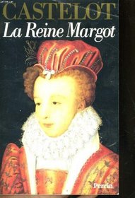 La Reine Margot (French Edition)