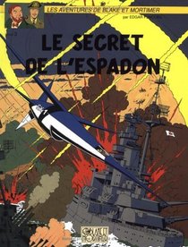 Blake et Mortimer, tome 3 : Le secret de l'Espadon