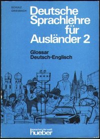 Deutsche Sprachlehre Fur Auslander - Two-Volume Edition - Level 2 (German Edition)