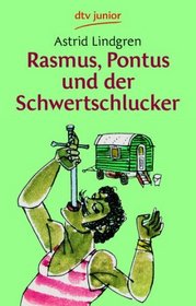 Rasmus, Pontus und der Schwertschlucker.