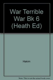 War, Terrible War Bk 6 (Heath Ed)