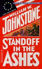 Standoff in the Ashes (Ashes, Bk 28)