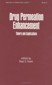 Drug Permeation Enhancement (Drugs and the Pharmaceutical Sciences)