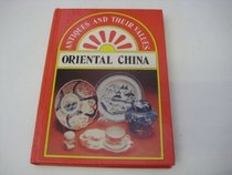 Oriental China (Antiques & Their Values)