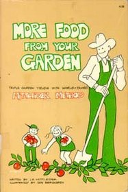 More Food from Your Garden (Mittleider Grow-Box Gardens)