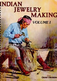 Indian Jewelry Making: Volume I
