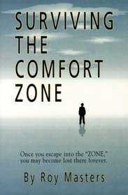 Surviving the Comfort Zone