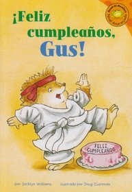 ¡Feliz cumpleaños, Gus! (Happy Birthday, Gus!) (Read-It! Readers En Espanol: Gus El Erizo/ Gus the Hedgehog) (Spanish Edition)