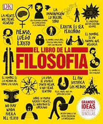 El libro de la filosofa (Big Ideas Simply Explained) (Spanish Edition)
