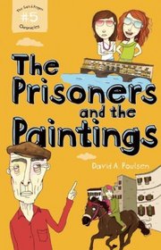 Salt and Pepper #5: The Prisoners and the Paintings (The Salt and Pepper Chronicles)