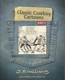 Classic Cowboy Cartoons : From His 