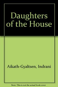 Daughters of the house