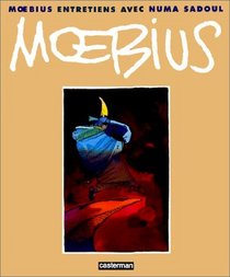 Mebius, entretiens avec Numa Sadoul (French Edition)