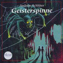 Geisterspinne. CD. ( Ab 10 J.).