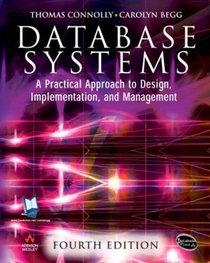 Database Systems : A Practical Approach to Design, Implementation and Management (4th Edition) (International Computer Science Series)