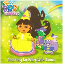 Journey to Fairytale Land (Dora the Explorer) (Book and CD)