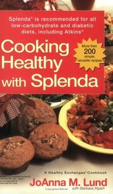 Cooking Healthy With Splenda: A Healthy Exchanges Cookbook