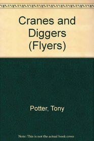 Cranes and Diggers (Flyers)