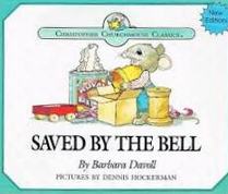 Saved By the Bell (Christopher Churchmouse)