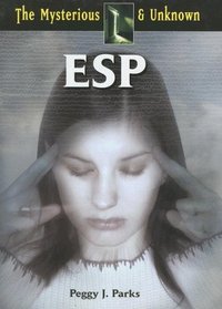 ESP (The Mysterious & Unknown)