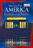 America: Pathways to the Present (American Heritage)