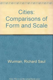 Cities: Comparisons of Form and Scale