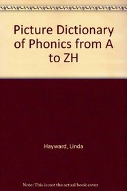 Picture Dictionary of Phonics from A to ZH
