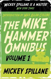 The Mike Hammer Omnibus: 