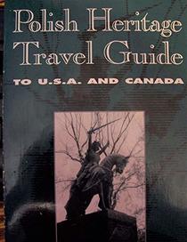 Polish Heritage Travel Guide to USA  Canada