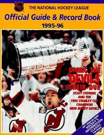 The National Hockey League Official Guide & Record Book 1995-96 (National Hockey League Official Guide & Record Book, 1995-96.)