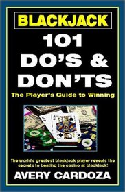 Blackjack: 101 Do's and Don'ts