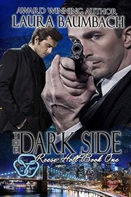 The Dark Side (Reese Holt, Bk 1)