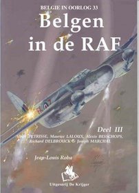 BELGEN IN DE RAF - VOL 3 (Belgie in Oorlog, 33) (Dutch Edition)