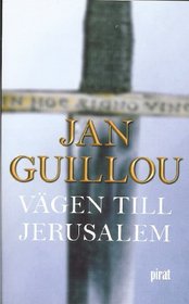 Vgen till Jerusalem (Arn Magnusson (Swedish Edition), 1/4)