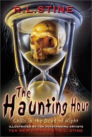 The Haunting Hour : Chills in the Dead of Night